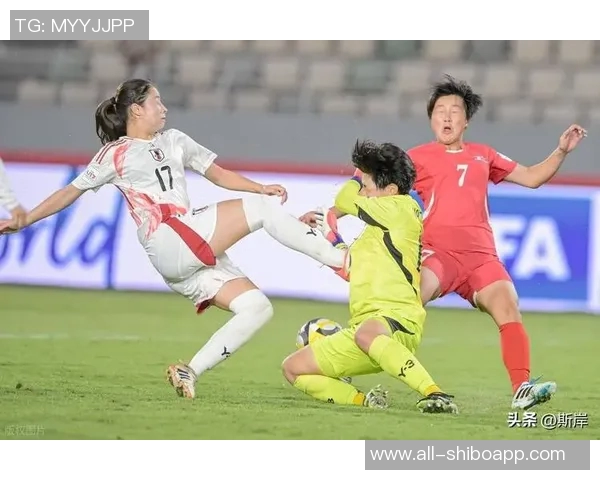 朝鲜U17女足连胜晋级世界杯决赛静候荷兰与墨西哥的胜者对决