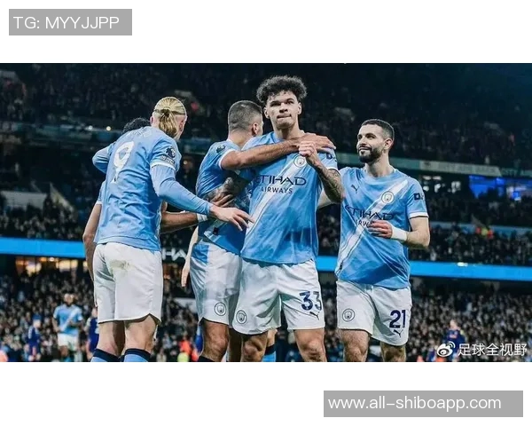 曼城豪取四连胜紧追榜首仅差两分争冠形势愈发激烈